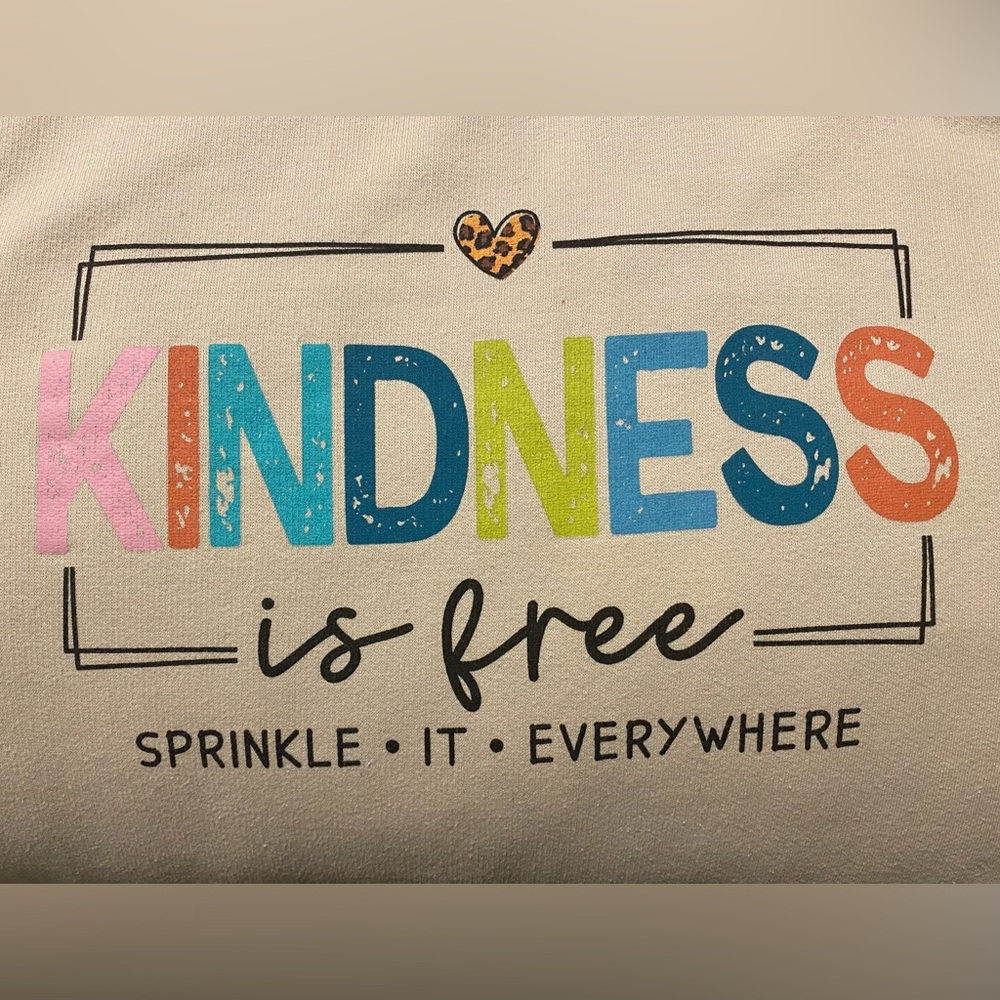 Love in Faith Kindness is Free Graphic Fleece Sweatshirt, Large / also fits XL